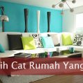tips memilih cat rumah