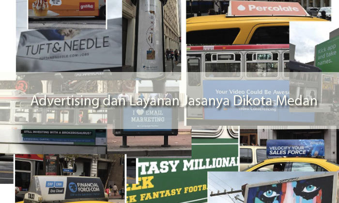 Advertising dan Layanan Jasanya Dikota Medan