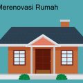 Tips Merenovasi Rumah