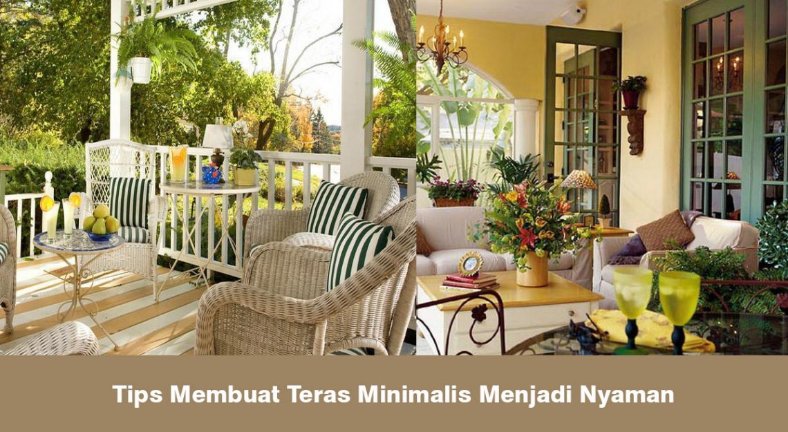 Tips Membuat Teras Minimalis Menjadi Nyaman