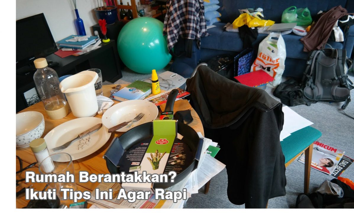 Tips Agar Rumah Selalu Tampak Rapi