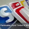 Jasa Huruf Timbul Medan Creo House
