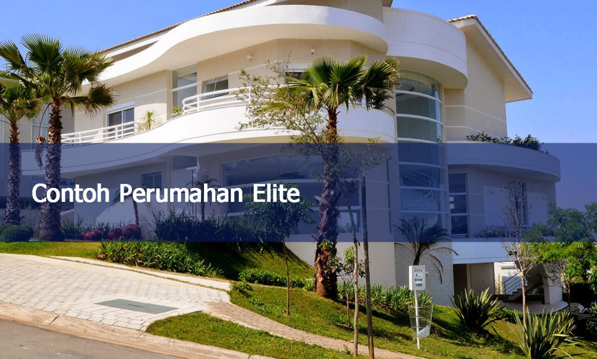 Contoh Perumahan Elit
