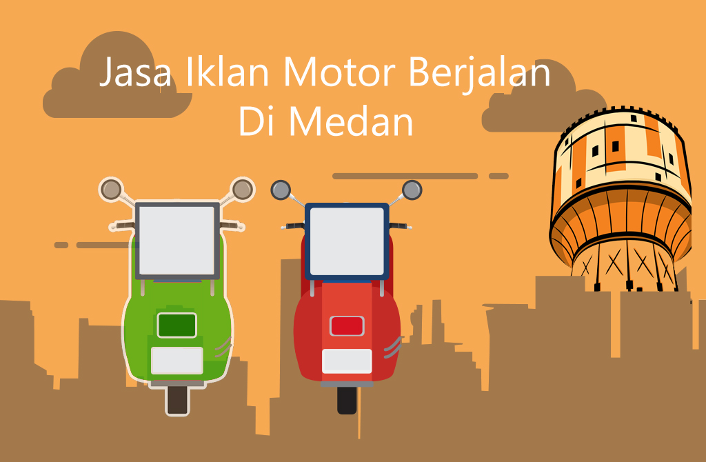 Jasa iklan motor berjalan di medan