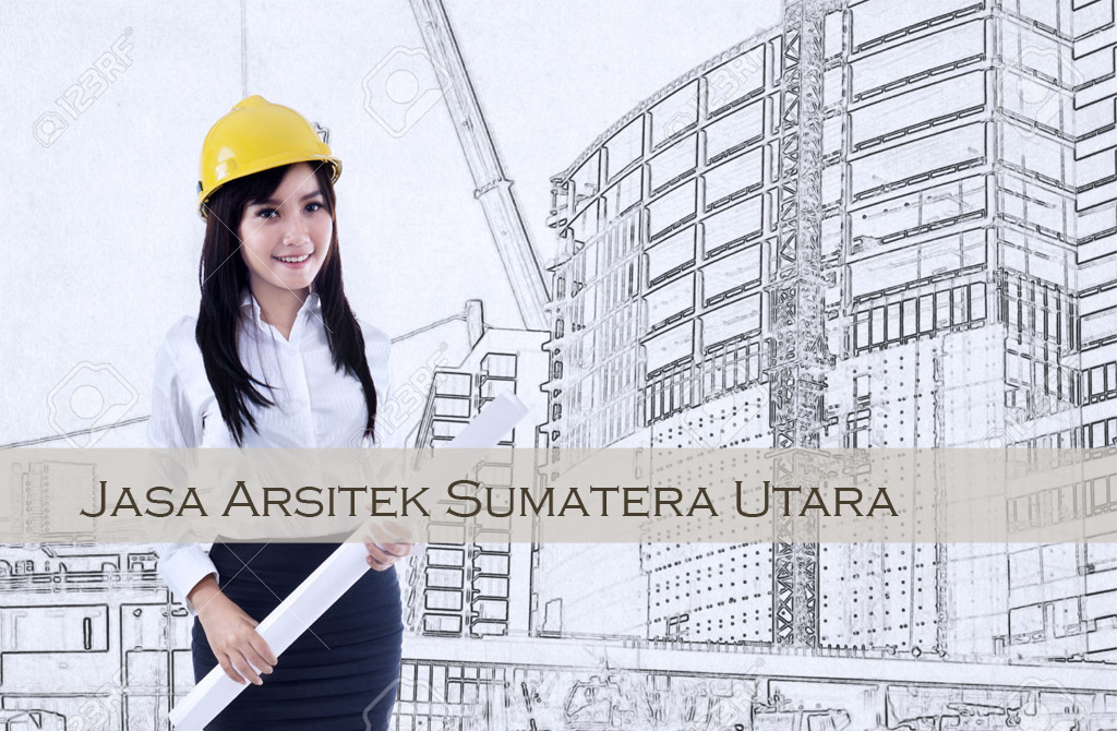 Jasa Arsitek Medan Binjai Langkat Dan Sekitarnya
