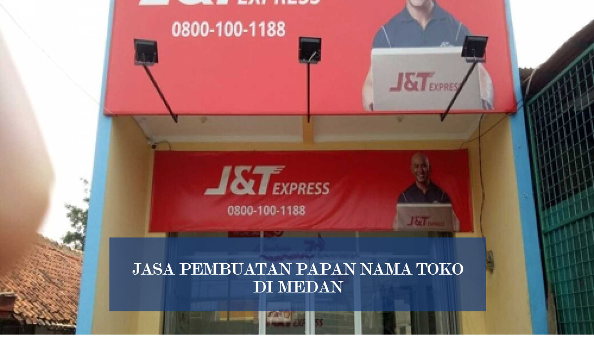 jasa pembuatan papan nama toko di medan terbaik