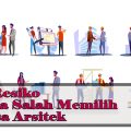 Resiko jika salah memilih jasa arsitek