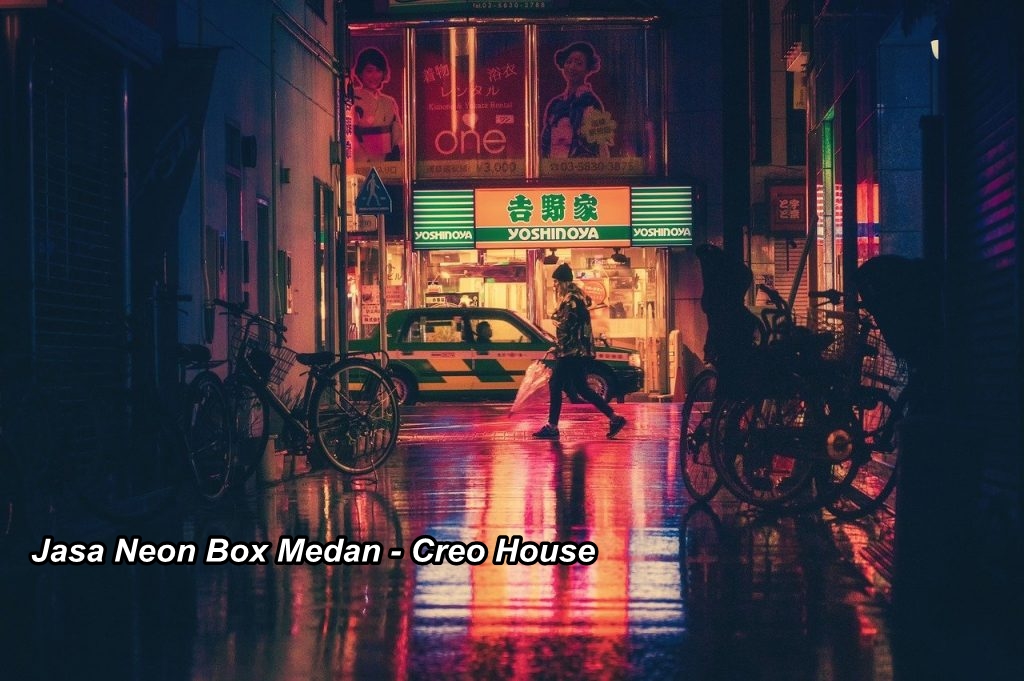 Cari Jasa Neon Box Medan? Perhatikan Dua Teknik ini untuk Menghasilkan Neon Box Terbaik