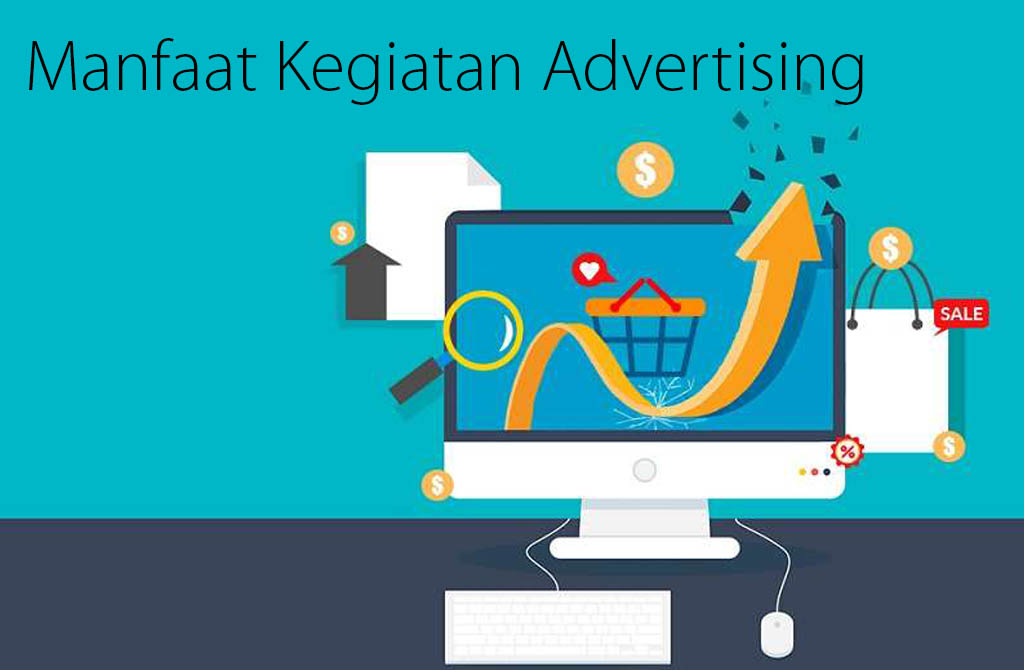 7 Manfaat Kegiatan Jasa Advertising Medan yang Profesional