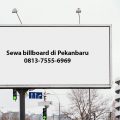 sewa billboard di pekanbaru