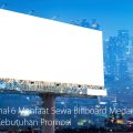 Mengenal 6 Manfaat Sewa Billboard Medan untuk Kebutuhan Promosi