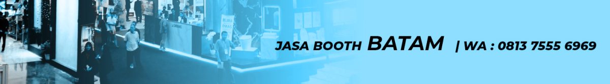 JASA BOOTH BATAM